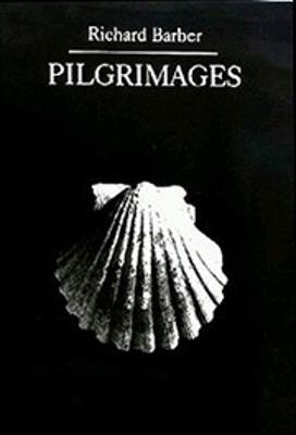 Pilgrimages - Richard Barber - cover