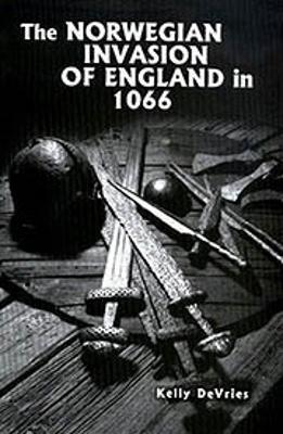 The Norwegian Invasion of England in 1066 - Kelly DeVries - cover