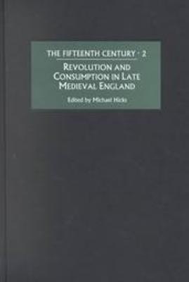 Revolution and Consumption in Late Medieval England - cover