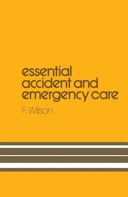 Essential Accident and Emergency Care - cover