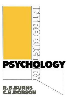 Introductory Psychology - R.B. Burns,C.B. Dobson - cover