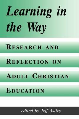 Learning in the Way - Jeff Astley - cover