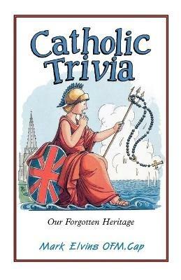 Catholic Trivia - Mark Turnham Elvins - cover