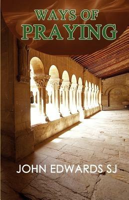 Ways of Praying - John Edwards - cover