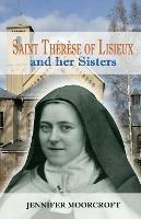 St Therese of Lisieux and Her Sisters