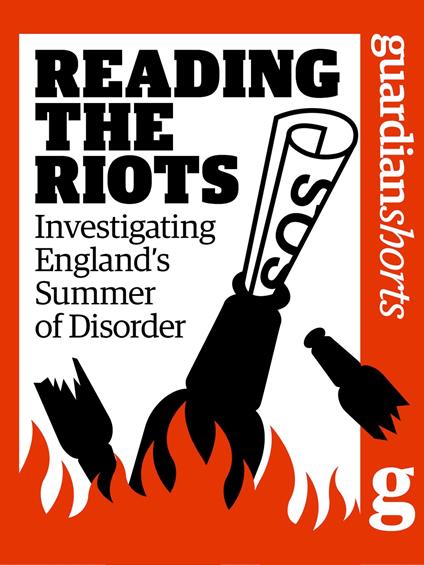 Reading the Riots - The Guardian - ebook