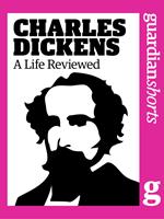 Charles Dickens: A Life Reviewed