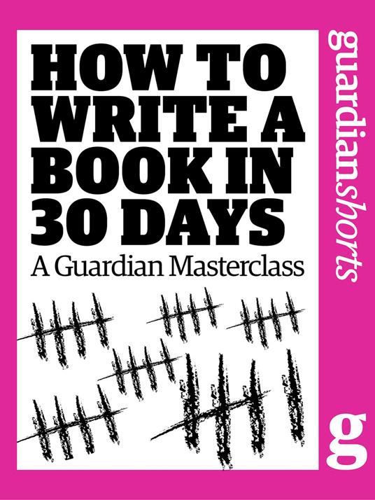 How to Write a Book in 30 Days