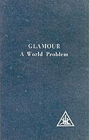Glamour: World Problem - Alice A. Bailey - cover