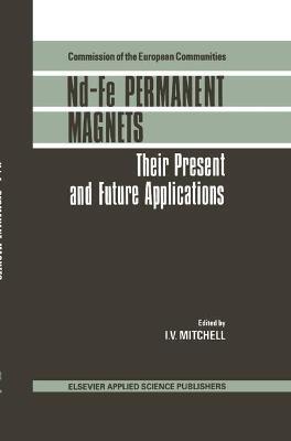 Nd-Fe Permanent Magnets: Their present and future applications - cover