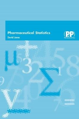 Pharmaceutical Statistics - David Jones - cover