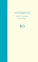 Asiyih Khanum, The Most Exalted Leaf, Entitled Navvab - Baharieh Rouhani Man'ani - cover