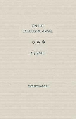 On The Conjugial Angel - A S Byatt - cover