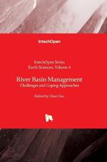 River Basin Management - Challenges and Coping Strategies: Challenges and Coping Strategies