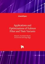 Applications and Optimizations of Kalman Filter and Their Variants