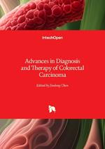 Advances in Diagnosis and Therapy of Colorectal Carcinoma