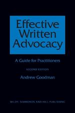 Effective Written Advocacy: A Guide for Practitioners