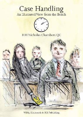 Case Handling: An illustrated View from the Bench - Nicholas Chambers - cover