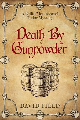 Death By Gunpowder - David Field - cover