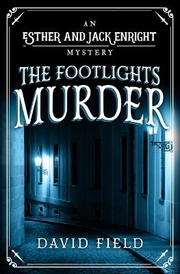 The Footlights Murder - David Field - cover