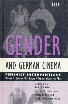 Gender and German Cinema - Vol II: Feminist Interventions - cover