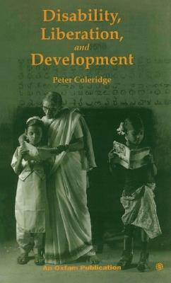Disability, Liberation and Development - Peter Coleridge - cover