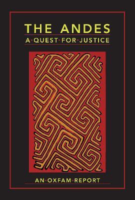 The Andes: A quest for justice - Neil MacDonald - cover