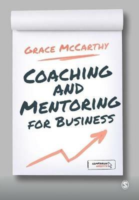 Coaching and Mentoring for Business - Grace McCarthy - cover