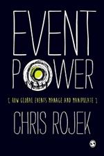 Event Power: How Global Events Manage and Manipulate