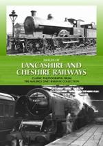Images of Lancashire and Cheshire Railways: Classic Photographs from the Maurice Dart Railway Collection