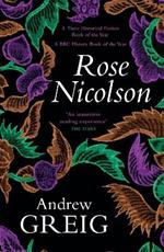 Rose Nicolson: a vivid and passionate tale of 16th Century Scotland