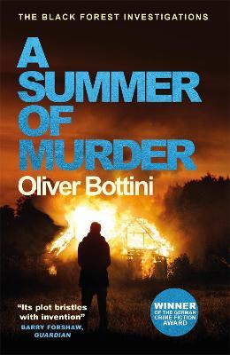A Summer of Murder: A Black Forest Investigation II - Oliver Bottini - cover