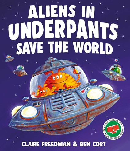 Aliens in Underpants Save the World - Claire Freedman,Ben Cort - ebook