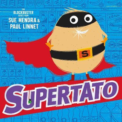 Supertato - Sue Hendra,Paul Linnet - cover