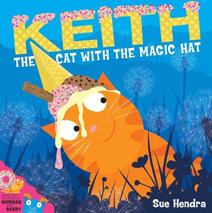 Keith the Cat with the Magic Hat - Sue Hendra,Paul Linnet - ebook