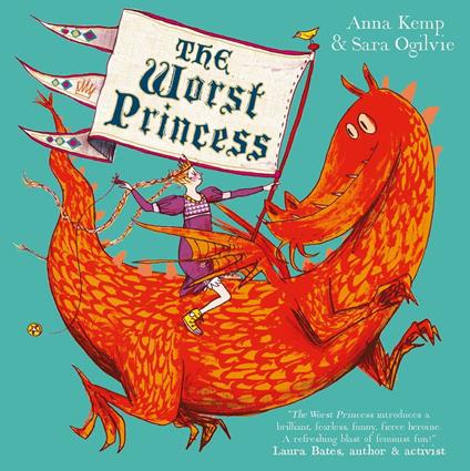 The Worst Princess - Anna Kemp,Sara Ogilvie - ebook