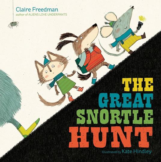 The Great Snortle Hunt - Claire Freedman,Kate Hindley - ebook