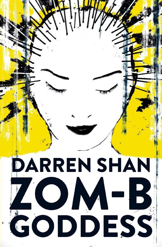 ZOM-B Goddess - Darren Shan - ebook