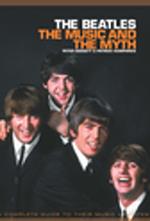 The Beatles: The Music And The Myth