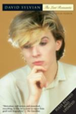 David Sylvian: The Last Romantic