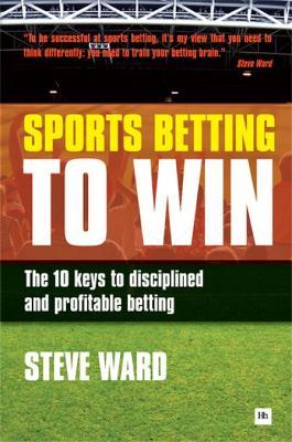 Sports Betting to Win - Steve Ward - cover