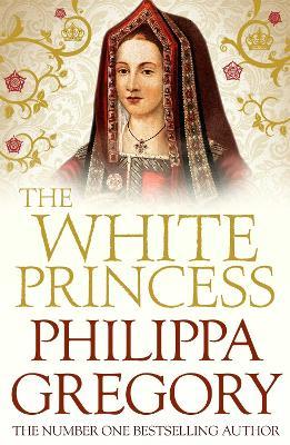 The White Princess: Cousins' War 5 - Philippa Gregory - cover