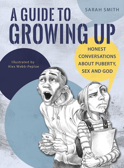 A Guide to Growing Up - Sarah Smith,Alex Webb-Peploe - ebook