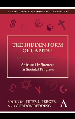 The Hidden Form of Capital: Spiritual Influences in Societal Progress - cover