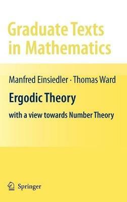 Ergodic Theory: with a view towards Number Theory - Manfred Einsiedler,Thomas Ward - cover