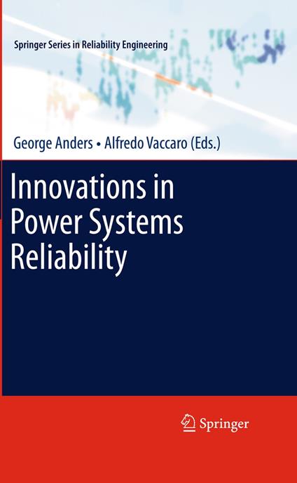 Innovations in Power Systems Reliability
