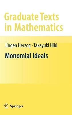 Monomial Ideals - Jürgen Herzog,Takayuki Hibi - cover