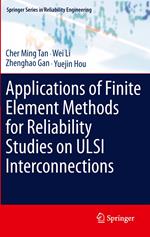 Applications of Finite Element Methods for Reliability Studies on ULSI Interconnections