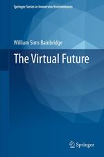 The Virtual Future