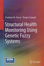 Structural Health Monitoring Using Genetic Fuzzy Systems